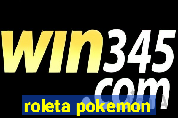 roleta pokemon